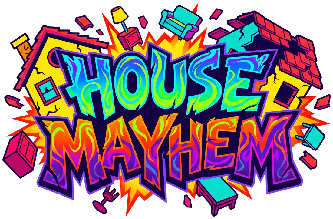 House Mayhem