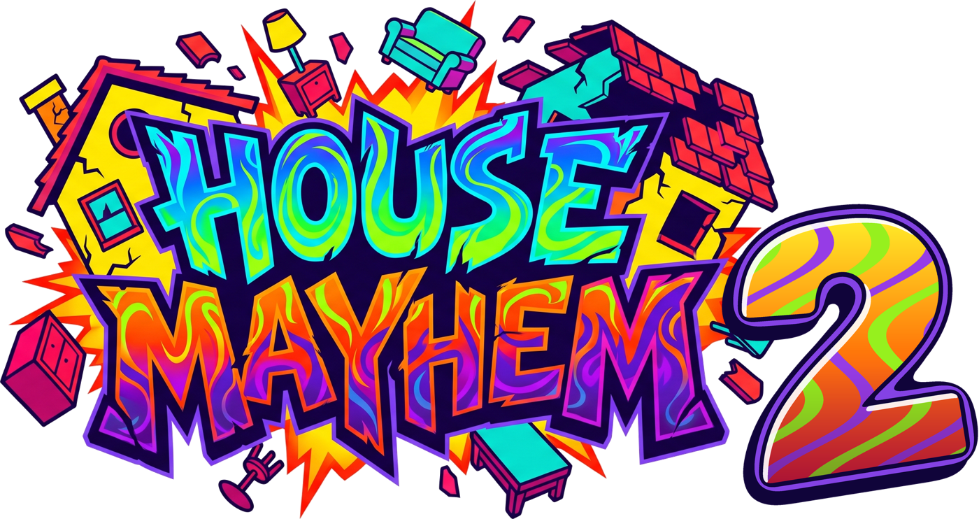 House Mayhem 2